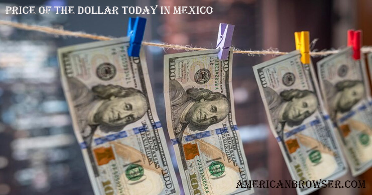price of the dollar today in mexico